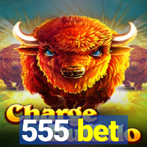 555 bet